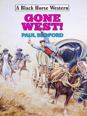 cover image of Gone West!